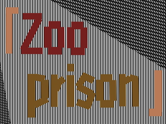 Zoo prison