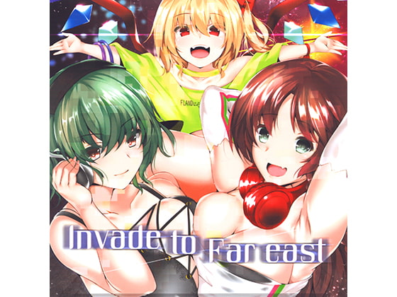 Invade to Far east