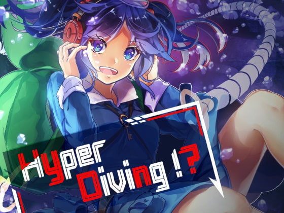 Hyper Diving!?