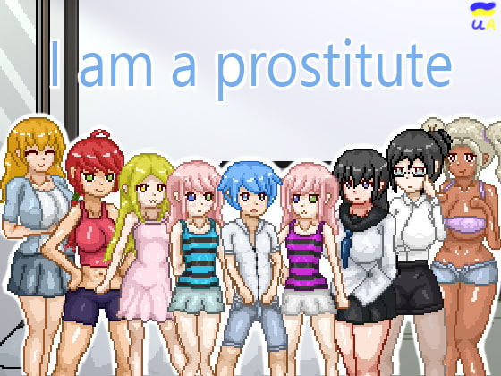 I am a Prostitute