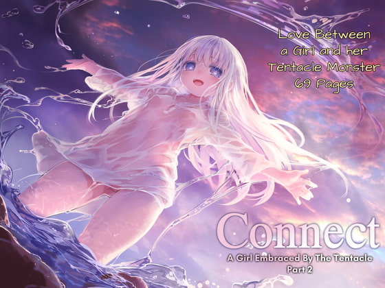 Connect -A Girl Embraced By The Tentacle- Part 2【ENG Ver.】