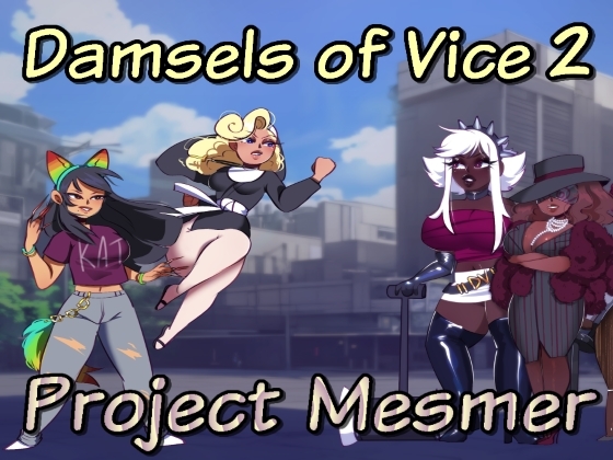 Damsels of Vice 2: Project Mesmer