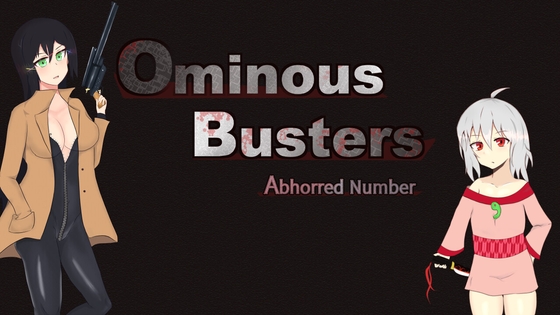 Ominous Busters Abhorred Number