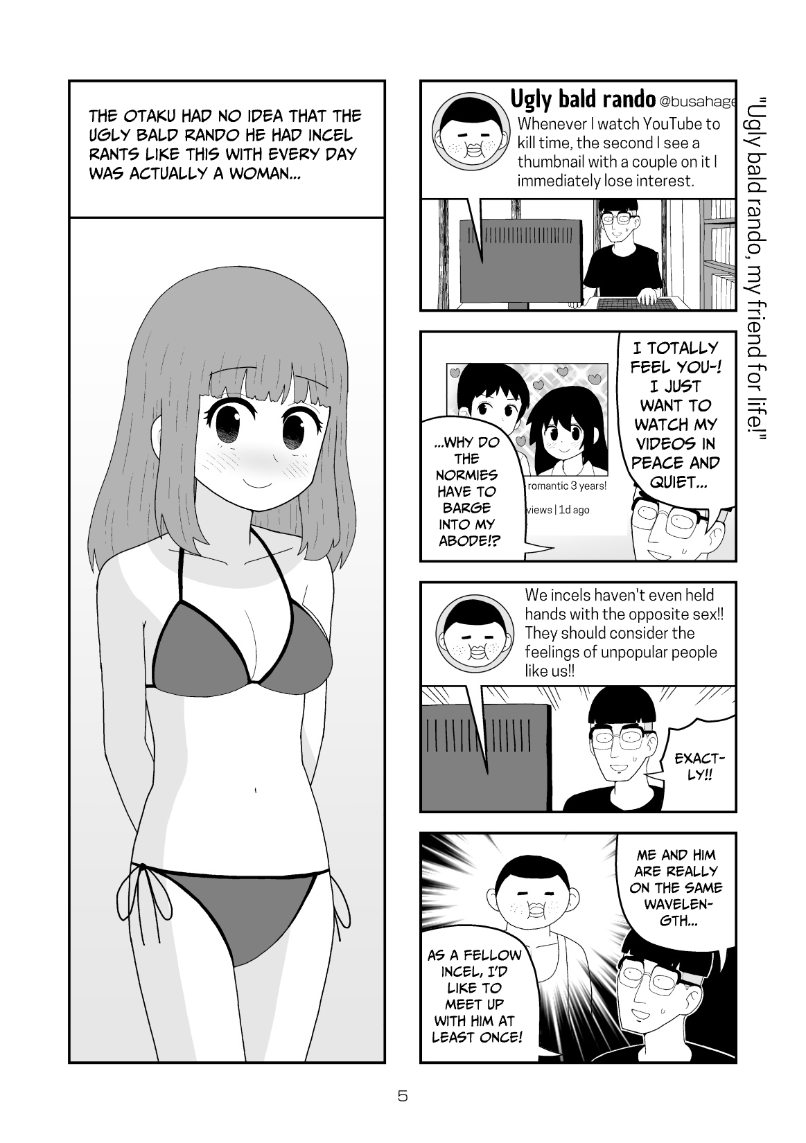 【英語版】いっしょにリア充に呪詛を吐いていたネットの非モテ友達に会ってみたら女性だった話