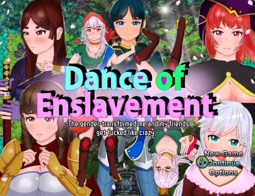 Dance of Enslavement ~The gender-transformed protagonist and his friends get fucked like crazy.