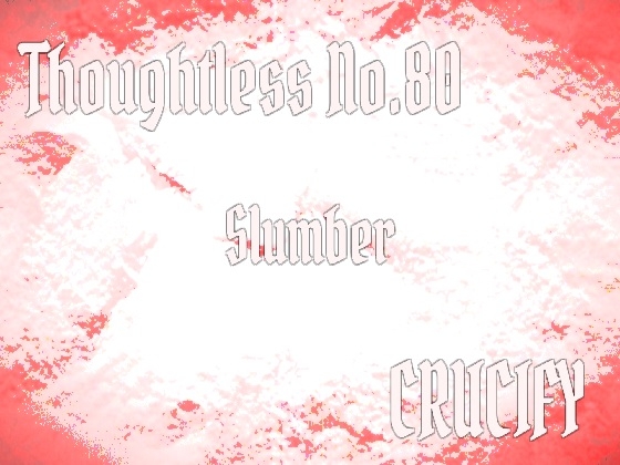 Thoughtless_No.80_Slumber