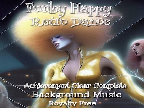 Funky Happy Disco Retro Dance BGM素材 ループ対応版ファイル同梱 クリア 達成 祝福!
