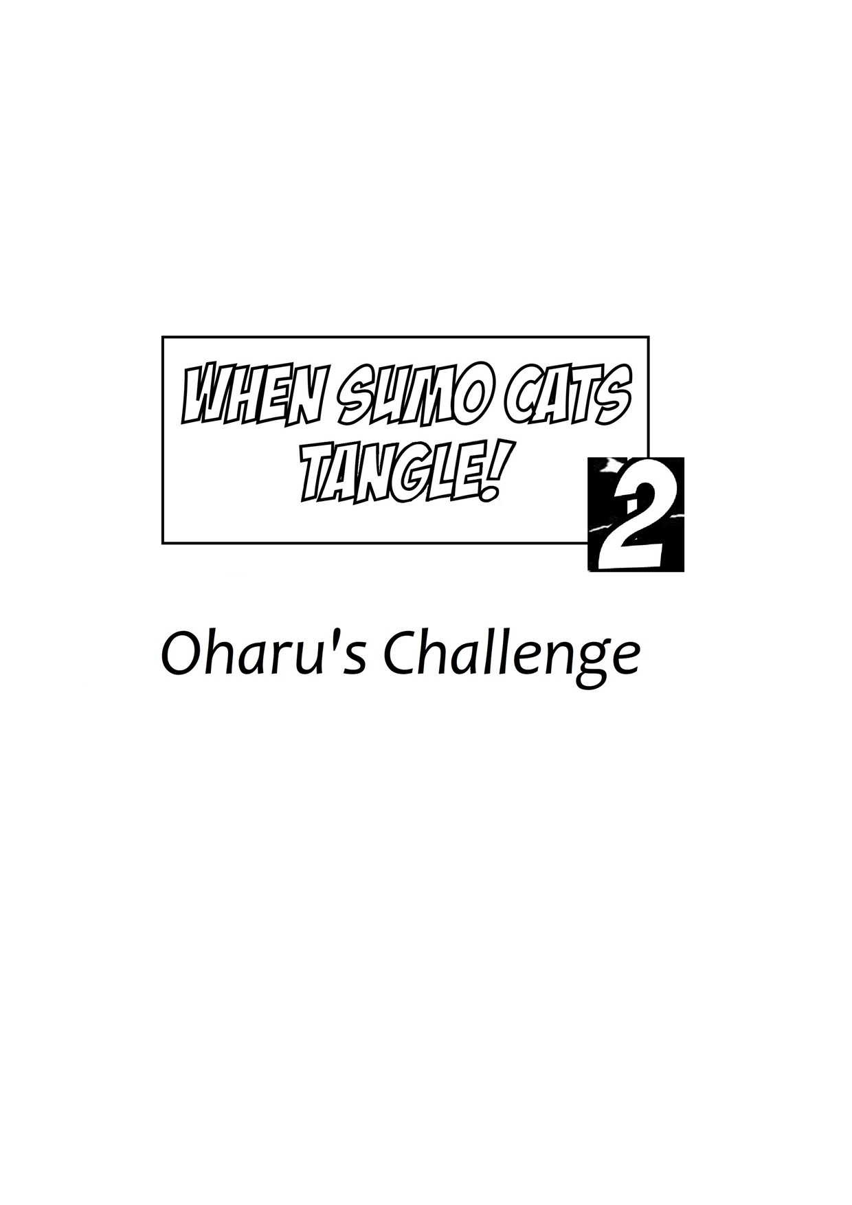 When Sumo Cats Tangle 2 Oharu's Challenge