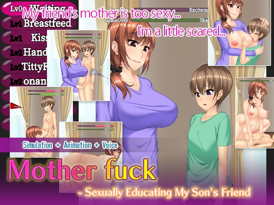 Mother fuck - Sexually Educating My Son's Friend