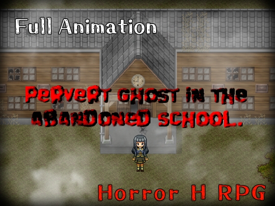 Succubus Nightmare3 and Pervert ghost in the abandoned school.(English version.)