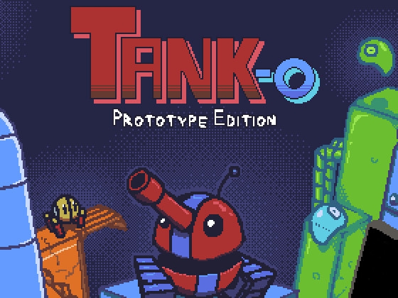 Tank-o: Prototype Edition