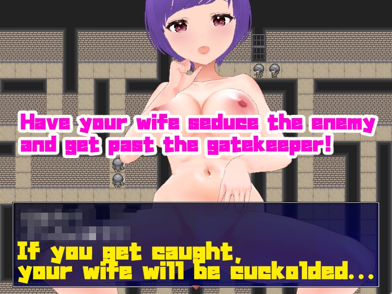 Cuckold Dungeon -A game where you have to have your wife seduce the enemy and escape-