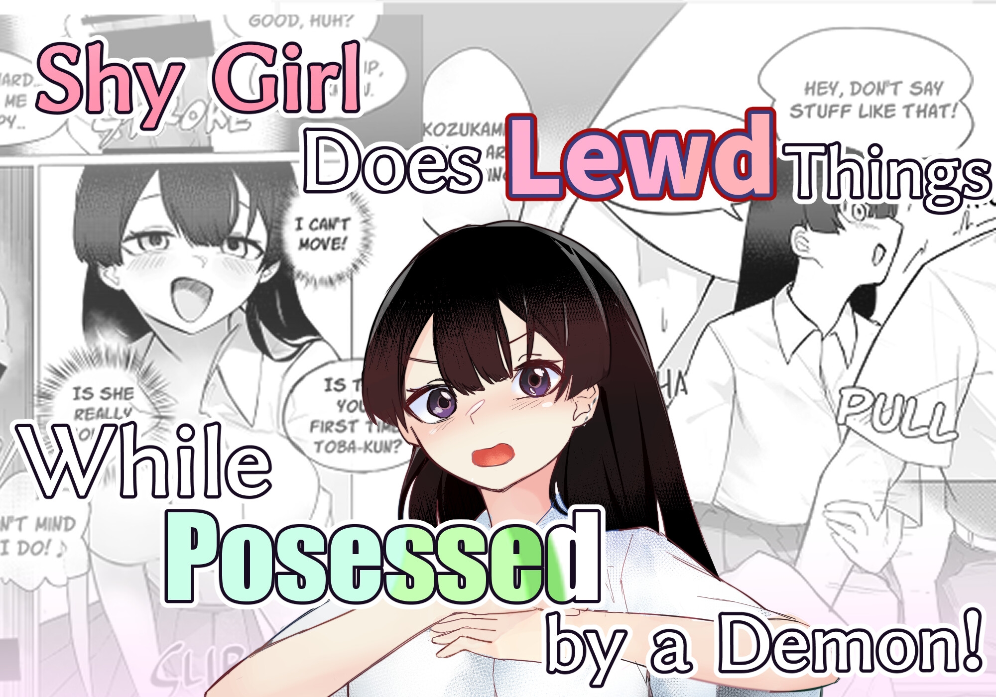 Shy Girl Does Lewd Things While Possessed by a Demon!