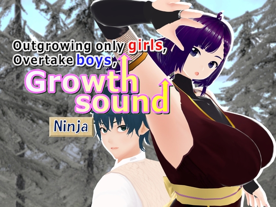 Outgrowing only girls, Overtake boys, Growth sound. Ninja Arc