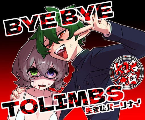 BYEBYETOLIMBS