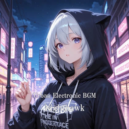 Urban Electronic BGM Nighthawk