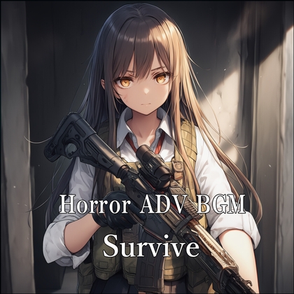 Horror ADV BGM "Survive"