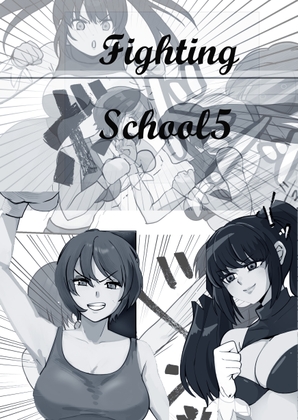 Fighting School 5