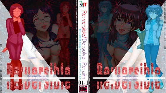 Re:versible01-1if/De:solve Re:alm