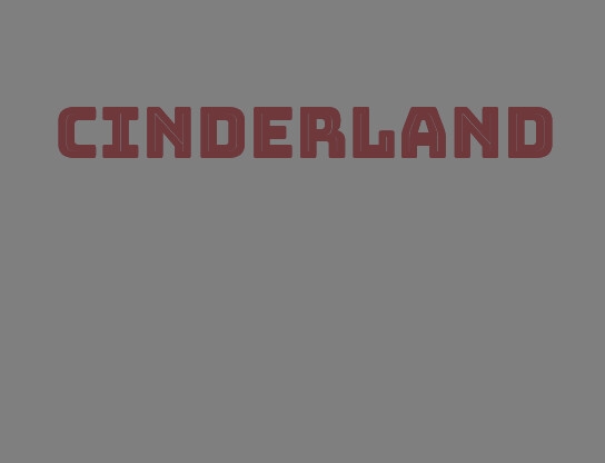 CINDERLAND