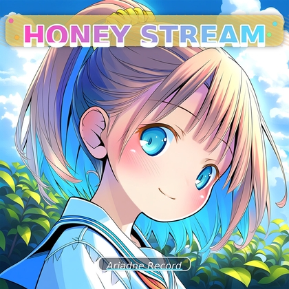 POP BGM ”HONEY STREAM”