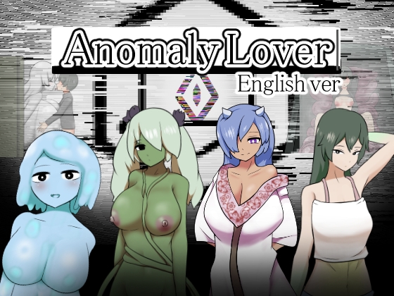 Anomaly Lover -English ver-