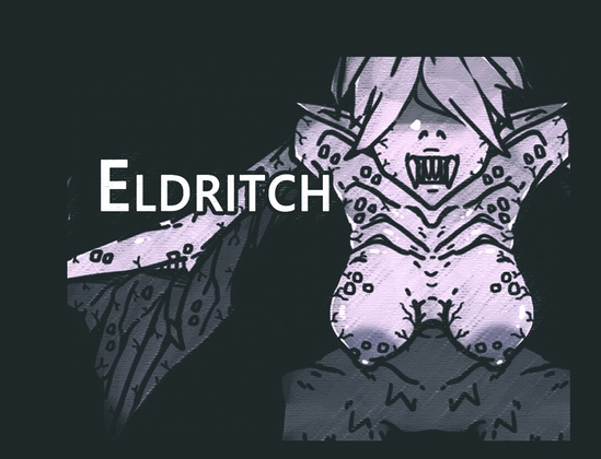 Eldritch - 畸