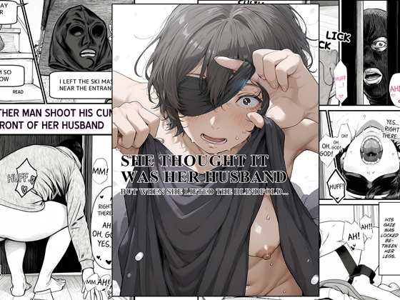 She Thought It Was Her Husband But when she lifted the blindfold...