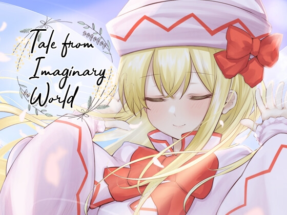 Tale from Imaginary World