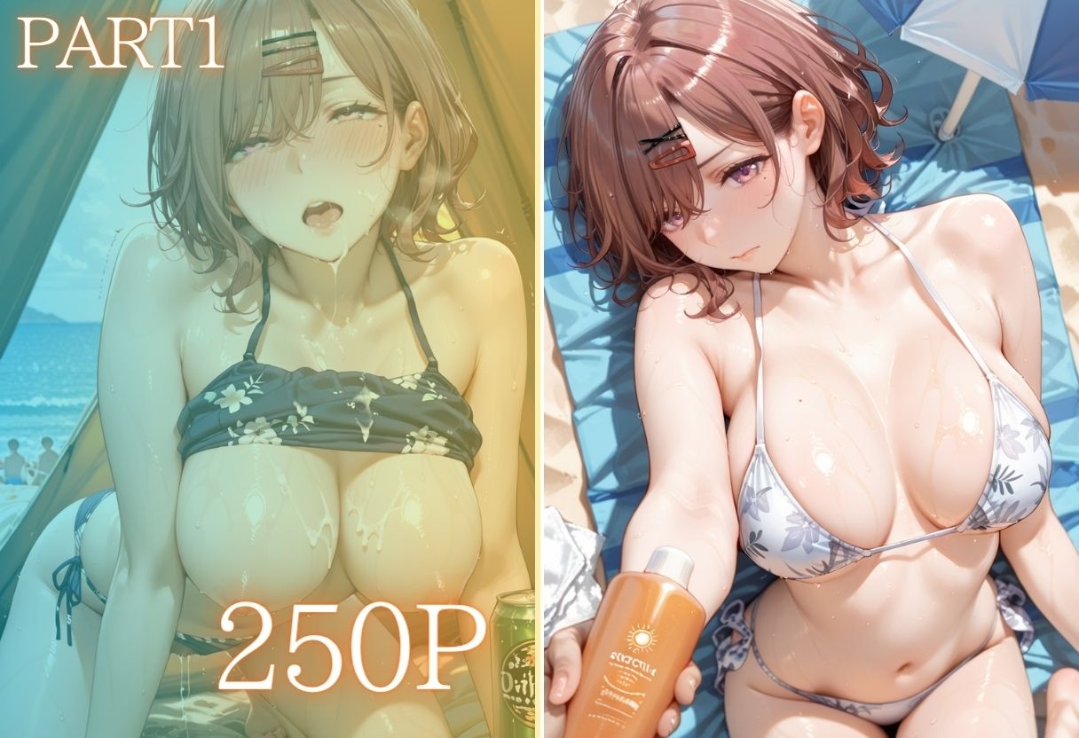 夏の海でナンパされ…彼氏の留守中にテントと砂浜で寝取りSEX Vol.1樋◯円香 浅◯透
