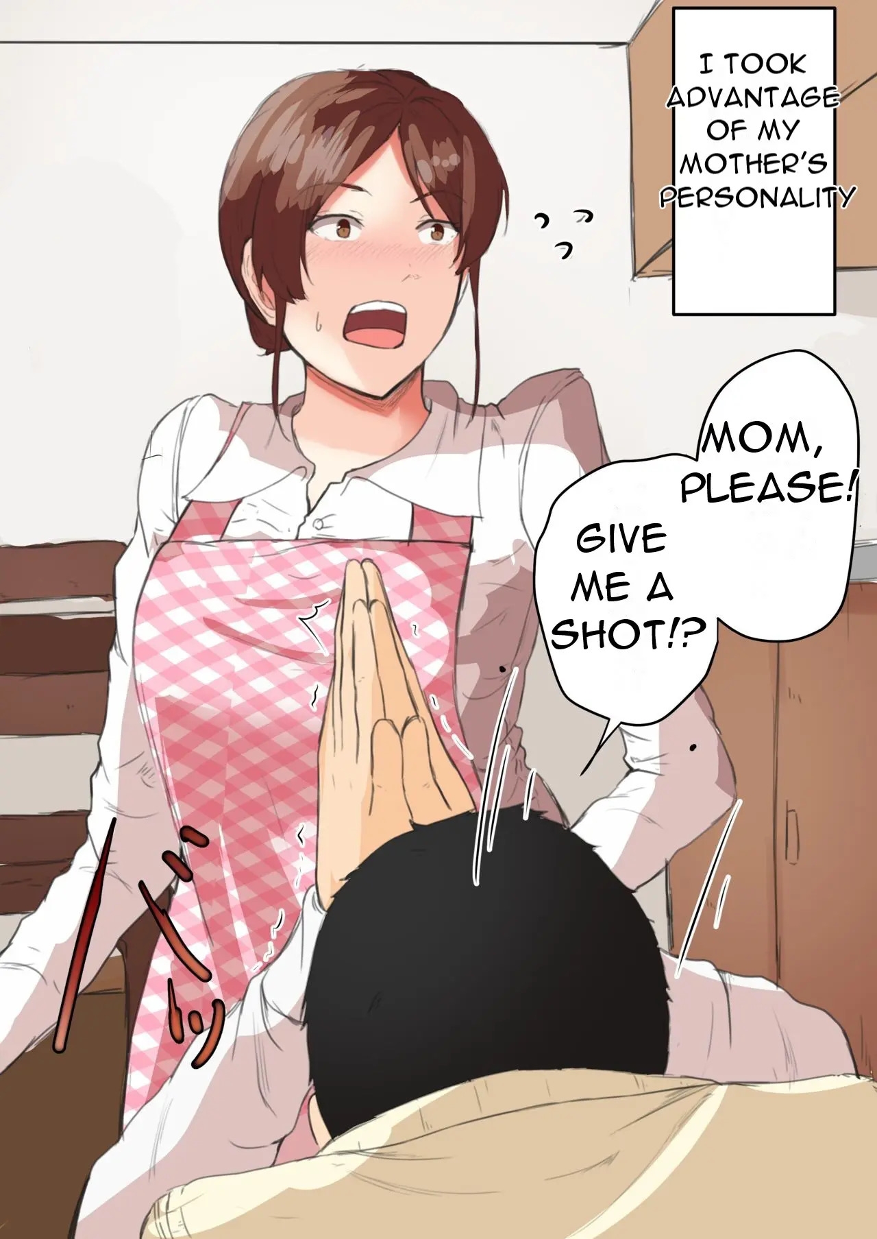 【My easily persuaded Mom】MOM PLEASE !! LET ME DO IT ONCE !!