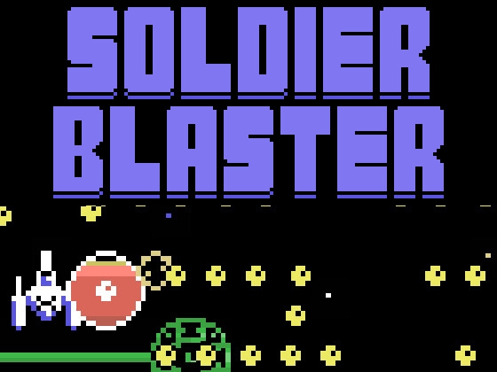 Soldier Blaster