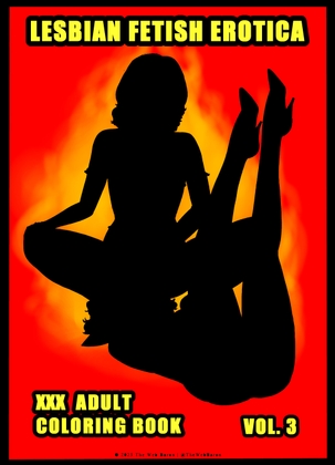 Lesbian Fetish Erotica: XXX Adult Colouring Book - Vol. 3 – main preview