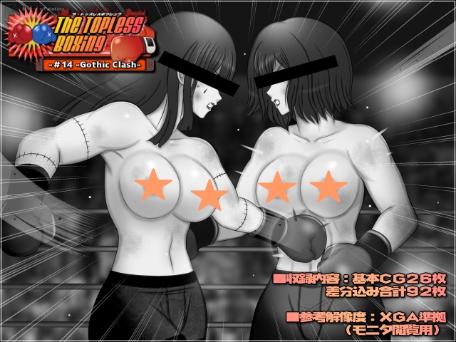 The Topless Boxing -#14 -Gothic Clash-
